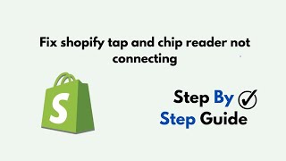 how to fix shopify tap and chip reader not connecting [upl. by Wyler]