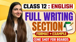 Class 12 English Writing Section  One Shot  Boards 2024  Format  Examples PDF  MUST WATCH [upl. by Garland]