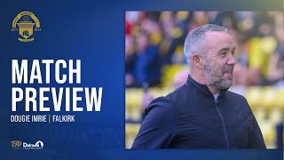 Greenock Morton  Dougie Imrie  Falkirk Preview [upl. by Oam]