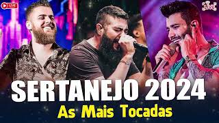 MIX SERTANEJO 2024  AS MELHORES DO SERTANEJO UNIVERSITÁRIO  LANÇAMENTOS 2024  TOP SERTANEJO 2024 [upl. by Giles]