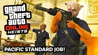 GTA 5 Heists Online Gameplay FINAL BANK HEIST GTA 5 Online THE PACIFIC STANDARD JOB GTA 5 PS4 [upl. by Aerdnaxela269]