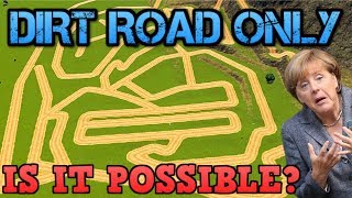 DIRT ROADS ONLY Cities Skylines Country Roads Challenge Is It Possible [upl. by Niac]