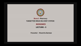 Novel Drug Delivery Systems NDDS  Niosomes Part2 AKTU Digital Education [upl. by Ioj]