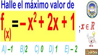 Examen Admision a la Universidad CALLAO Maximos y Minimos Algebraicos Solucionario UNAC [upl. by Ardnosac263]