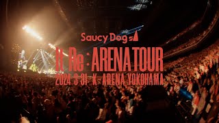 LIVE Bluray amp DVD Saucy Dog「It ReARENA TOUR」2024331 Kアリーナ横浜 long Teaser [upl. by Hardwick]