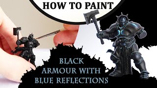 How to paint a black armour with blue reflections [upl. by Scholz]