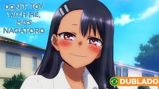 Aqui o Senpai foi GIGANTE  DONT TOY WITH ME MISS NAGATORO Dublado [upl. by Rammaj404]