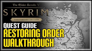 Restoring Order Skyrim Quest [upl. by Coco]