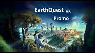 EarthQuest  The Best VR Travel amp Exploration Experience  All in One  Meta Quest  Official Promo [upl. by Einnad]