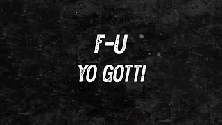 Yo Gotti  FU feat Meek Mill Lyrics [upl. by Laveen]