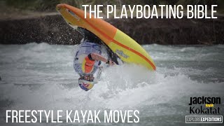 The Playboating Bible  Freestyle Kayak Moves [upl. by Sletten516]