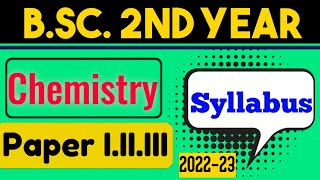 Bsc 2nd Year New Chemistry Syllabus 202223 In Hindi Full Syllabus Paper 1st2nd3rdbsc2ndyear [upl. by Lauritz]