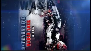 Blackie Lawless Says WASP 2022 World Tour to be quotComplete with all the fire and all the bloodquot [upl. by Rotow]