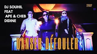 Ap amp Cheb Didine Ft DJ Souhil Danser Défouler Clip Officiel [upl. by Walburga]