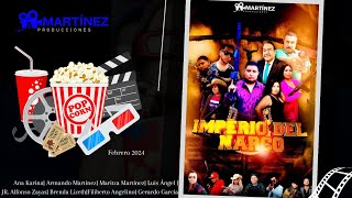 🎬🎥  ESTRENO IMPERIO DEL NARCO  PELÍCULA COMPLETA MARTÍNEZ PRODUCCIONES [upl. by Loise]