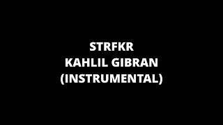 STRFKR  Kahlil Gibran INSTRUMENTAL [upl. by Gaston]