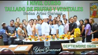 I NIVEL CURSO DE TALLADO DE FRUTAS Y VEGETALES por Chef Yuri [upl. by Corilla]