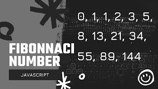 Javascript  Fibonacci Number [upl. by Grissom]