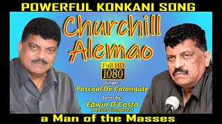 New Konkani Song 2020 CHURCHILL ALEMAO  Pascoal De Calangute  By Edwin DCosta Goa Latest song [upl. by Covell507]