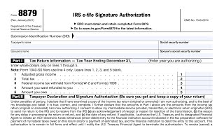 IRS Form 8879 walkthrough IRS efile Signature Authorization [upl. by Eilraep]