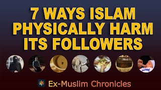 7 Ways Islam Harm Its Followers [upl. by Iddet680]