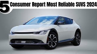 Consumer Report’s Top 5 Most Reliable SUVs As Of January 2024 [upl. by Savell]