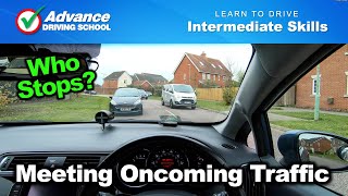 Meeting Oncoming Traffic  Learn to drive Intermediate skills [upl. by Nylyak]