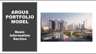 2  ARGUS Portfolio Model  Basic Information Section  Real Estate Financial Modeling [upl. by Airdnaid]