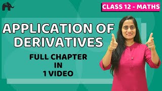 Application of Derivatives Class 12 Maths  NCERT Chapter 6  CBSE JEE  One Shot हिंदी में [upl. by Arada]