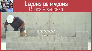 Les bons gestes en maçonnerie  Blocs à bancher [upl. by Banyaz]