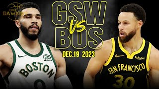 Golden State Warriors vs Boston Celtics Full Game Highlights  December 19 2023  FreeDawkins [upl. by Kissner]