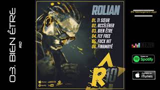 Rolian  Bien être Audio Only [upl. by Brodeur291]