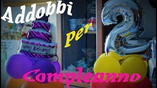 Palloncini per festa di compleanno  Tutorial [upl. by Beatriz154]