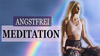 Geführte Meditation Ängste Unruhe amp Sorgen loslassen und überwinden ▸ mit heilenden Frequenzen [upl. by Chrystal760]