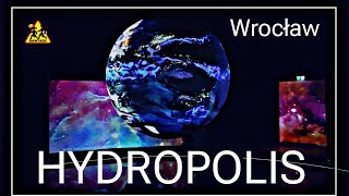 🌊 HYDROPOLIS Wrocław 💧 Relacja z wizyty 😁 [upl. by Gnehc]