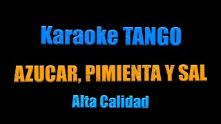 Karaoke Tango  Azucar Pimienta y Sal  Jorge Falcon  intro corta [upl. by Dickson573]