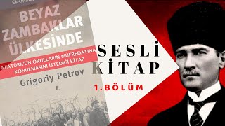 Atatürkün Okunmasını Emrettiği Kitap  Beyaz Zambaklar Ülkesinde [upl. by Maible]