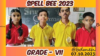 Spell Bee  Grade  VII  Spelling Competition 2023  BDMEHS School [upl. by Notyalk814]