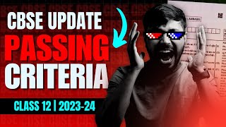 New Passing Criteria 🔥Class 12 CBSE 202324 Boards Class 12  CBSE Passing Criteria Class 12 😱😭 [upl. by Lipinski]