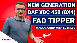 New Generation DAF XDC 450 8x4 FAD Tipper Walkaround with Ed Miles [upl. by Nagaet484]