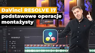 Jak obrabiać filmy w darmowym programie do edycji wideo PORADNIK DaVinci Resolve 17 [upl. by Flodur]