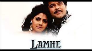 Lamhe Full Movie facts with story starring Anil Kapoor Sridevi Anupam Kher Waheeda Rehman [upl. by Rinum]