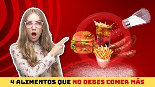 4 ALIMENTOS QUE NO DEBES COMER MÁS [upl. by Donny577]