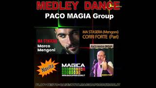 MEDLEY  MA STASERA  MARCO MENGONI Ma StaseraMengoni Corri Forte Pari [upl. by Becker702]