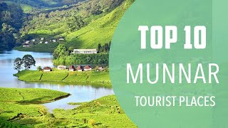 Top 10 Best Tourist Places to Visit in Munnar  India  English [upl. by Ranie]