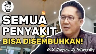 SEMUA PENYAKIT BISA DISEMBUHKAN  drcahyono kesehatan dakwah ceramah hidupsehat [upl. by Neeruam]