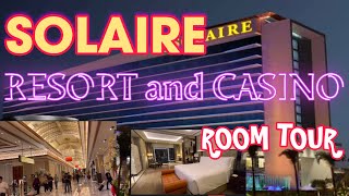 SOLAIRE RESORT and CASINOWALKING and ROOM TOUR II Mhita Macabidang Vlog [upl. by Incrocci987]