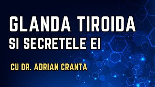 Glanda TIROIDĂ și SECRETELE ei [upl. by Auj]