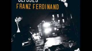 Franz Ferdinand New Kind Of Thrill [upl. by Chari]