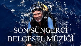 Son Süngerci  Aksona Mehmet  Belgesel Müziği  Murat Tuğsuz [upl. by Charity990]